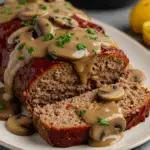 Meatloaf with Mushroom Gravy